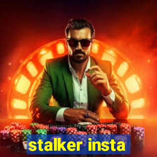 stalker insta